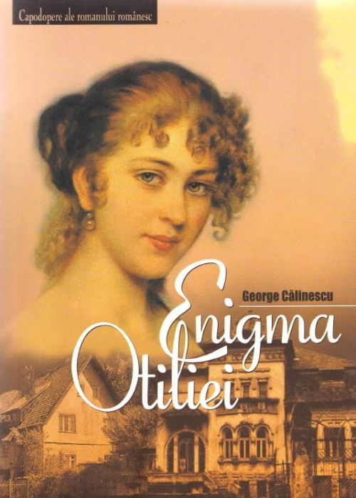 Enigma Otiliei - George Calinescu