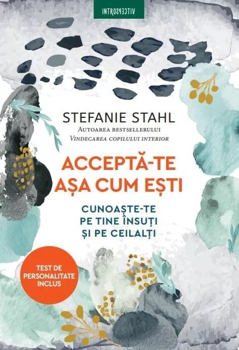 Accepta-te asa cum esti - Stephanie Stahl