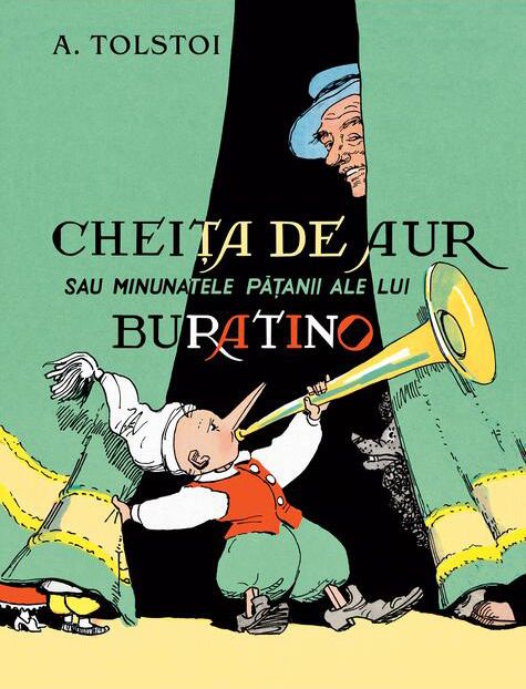 Cheita de aur sau minunatele patanii ale lui Buratino - Alexei Tolstoi