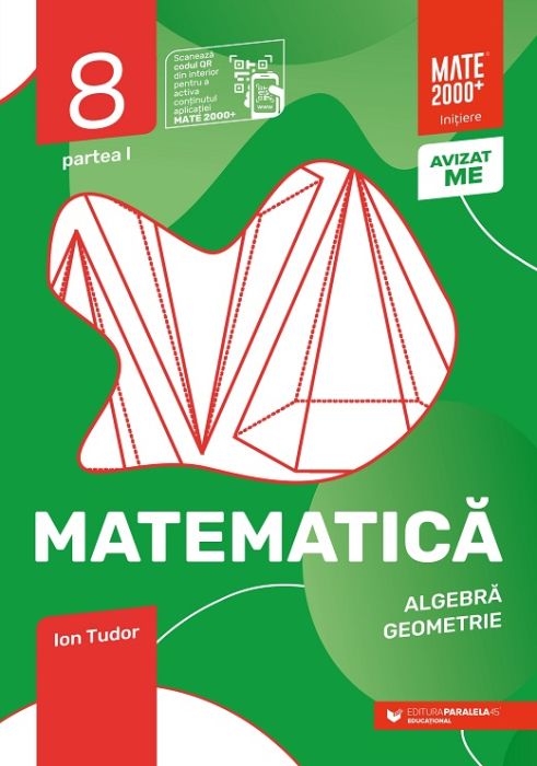 Caiet de lucru - Clasa a VIII-a, Matematica - Algebra, geometrie - Partea I - Ion Tudor
