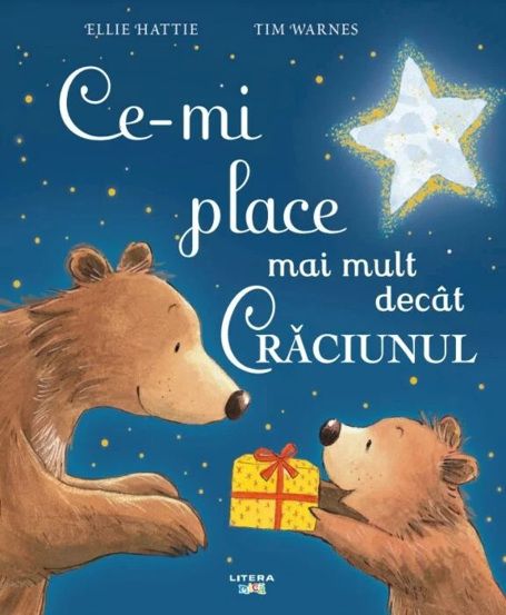 Ce-mi place mai mult decat Craciunul - Ellie Hattie, Tim Warnes