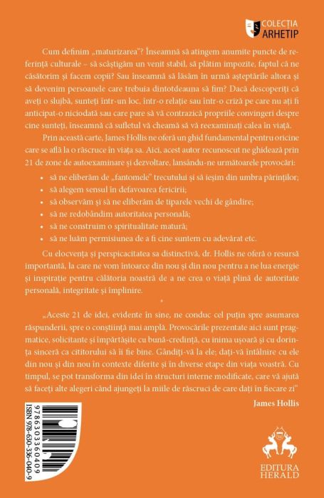 Criza varstei de mijloc si intrebarile de la jumatatea vietii - James Hollis