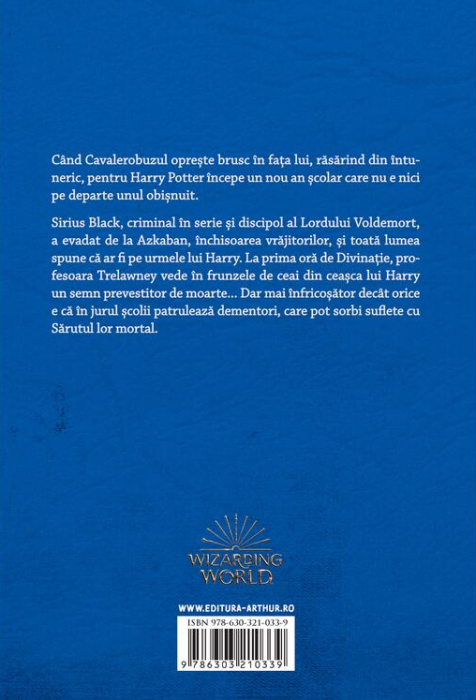  Harry Potter si prizonierul din Azkaban - J.K. Rowling